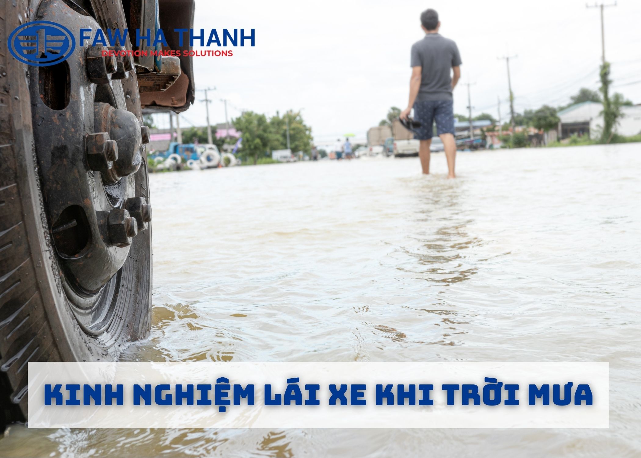 Kinh nghiệm lái xe khi trời mưa ngập nước